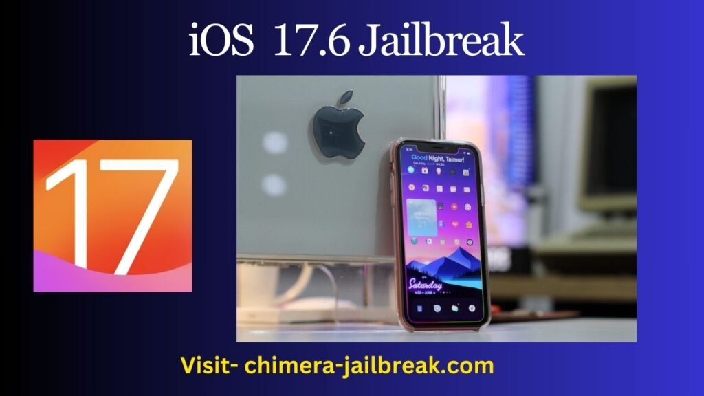 ios 17.6 jailbreak